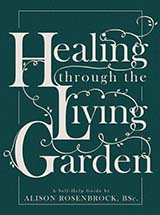 Healing through the Living Garden