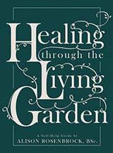 Healing through the Living Garden